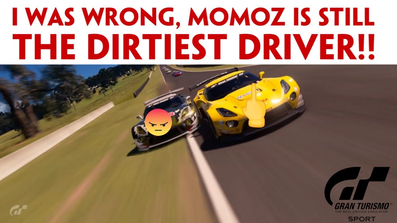 GT Sport: I was WRONG, Momoz is STILL the DIRTIEST driver I've ever seen!