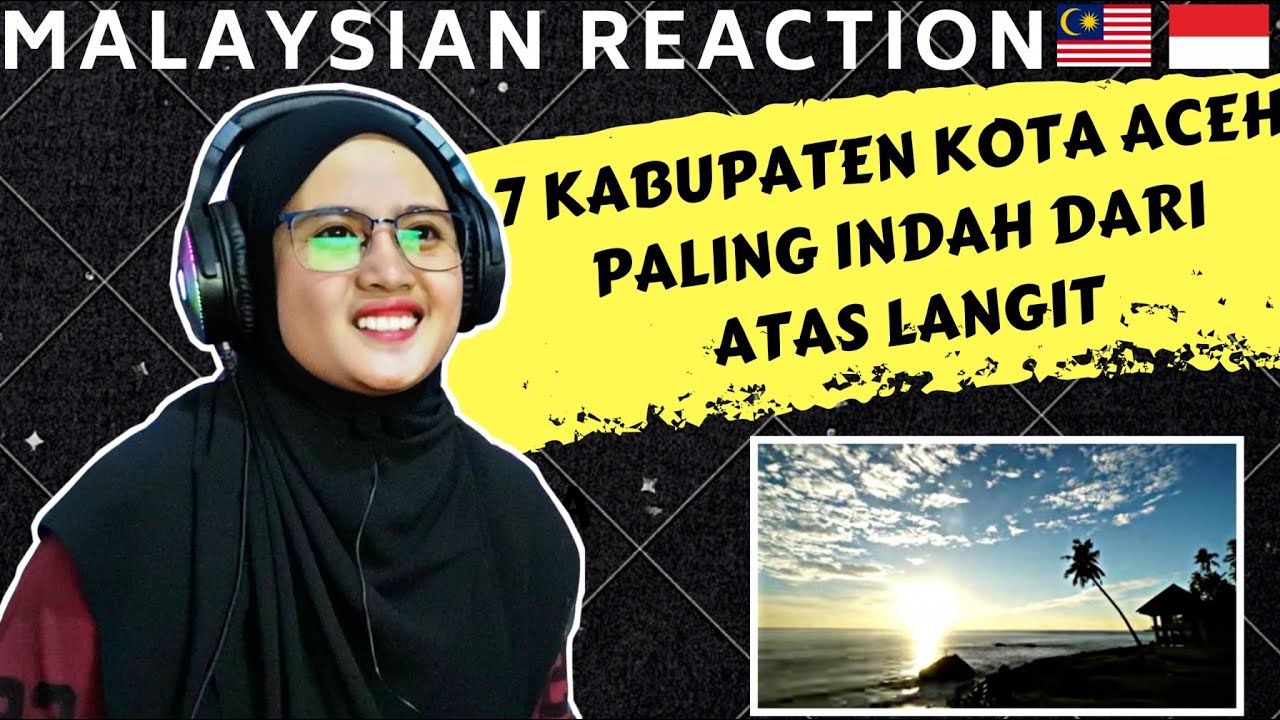 MENGAGGUMKAN!! 7 KABUPATEN KOTA DI ACEH YANG PALING INDAH | MALAYSIAN REACTION