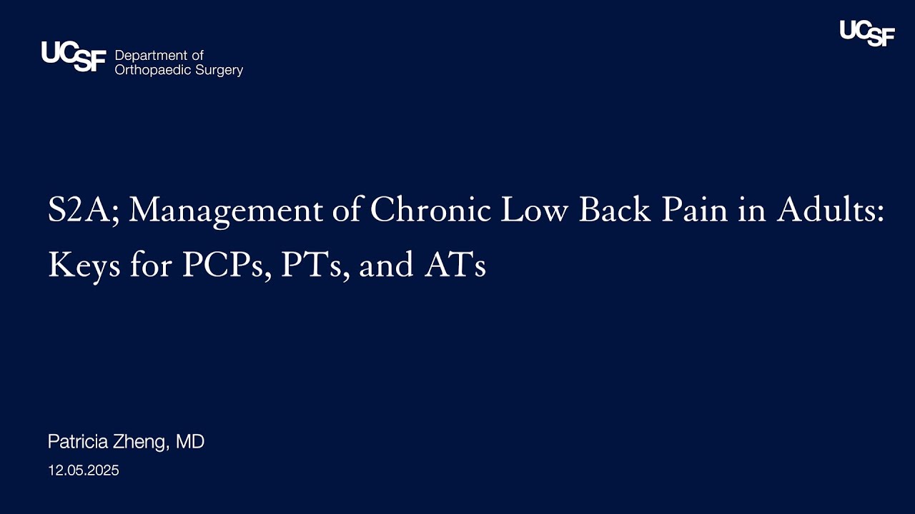 S2A; Management of Chronic Low Back Pain in Adults: Keys for PCPs, PTs, and ATs