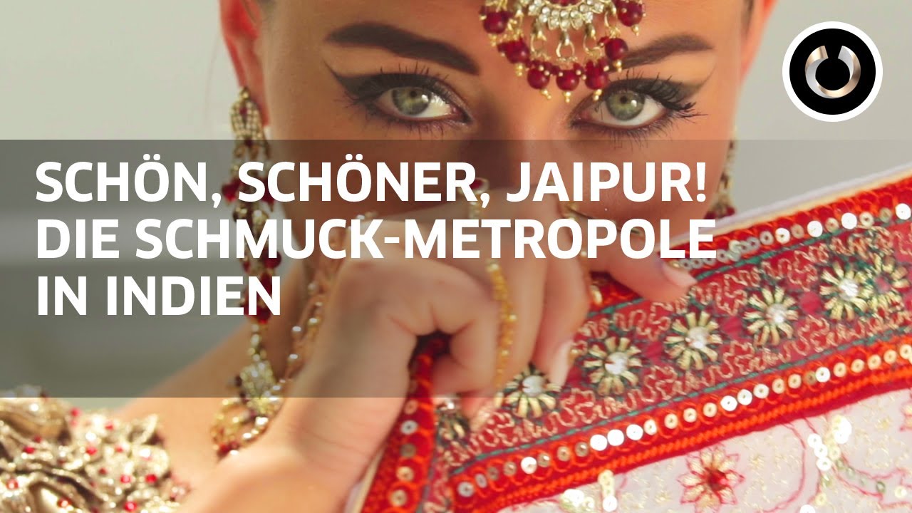 Schön, Schöner, Jaipur! Komm mit ins Herz des Edelstein-Schmucks!
