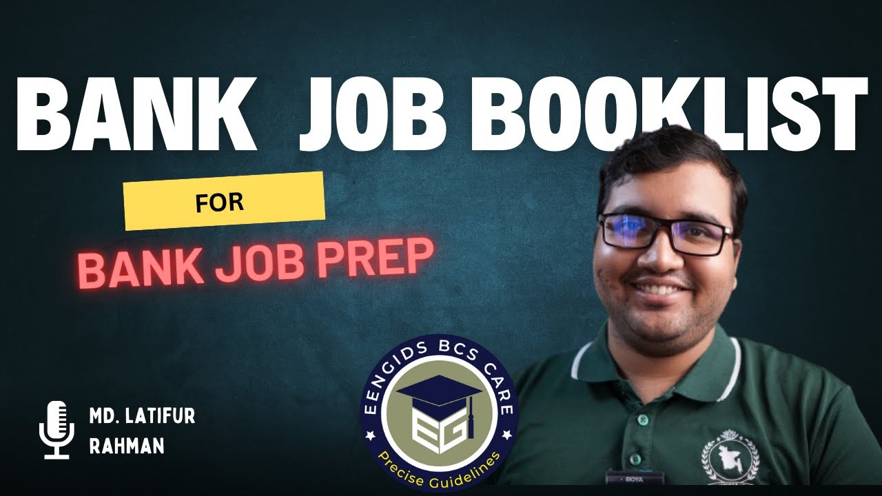 Best Book list for Bank Job Preparation: Bangladesh Bank AD, Govt Bank SO and Private Bank PO /MTO