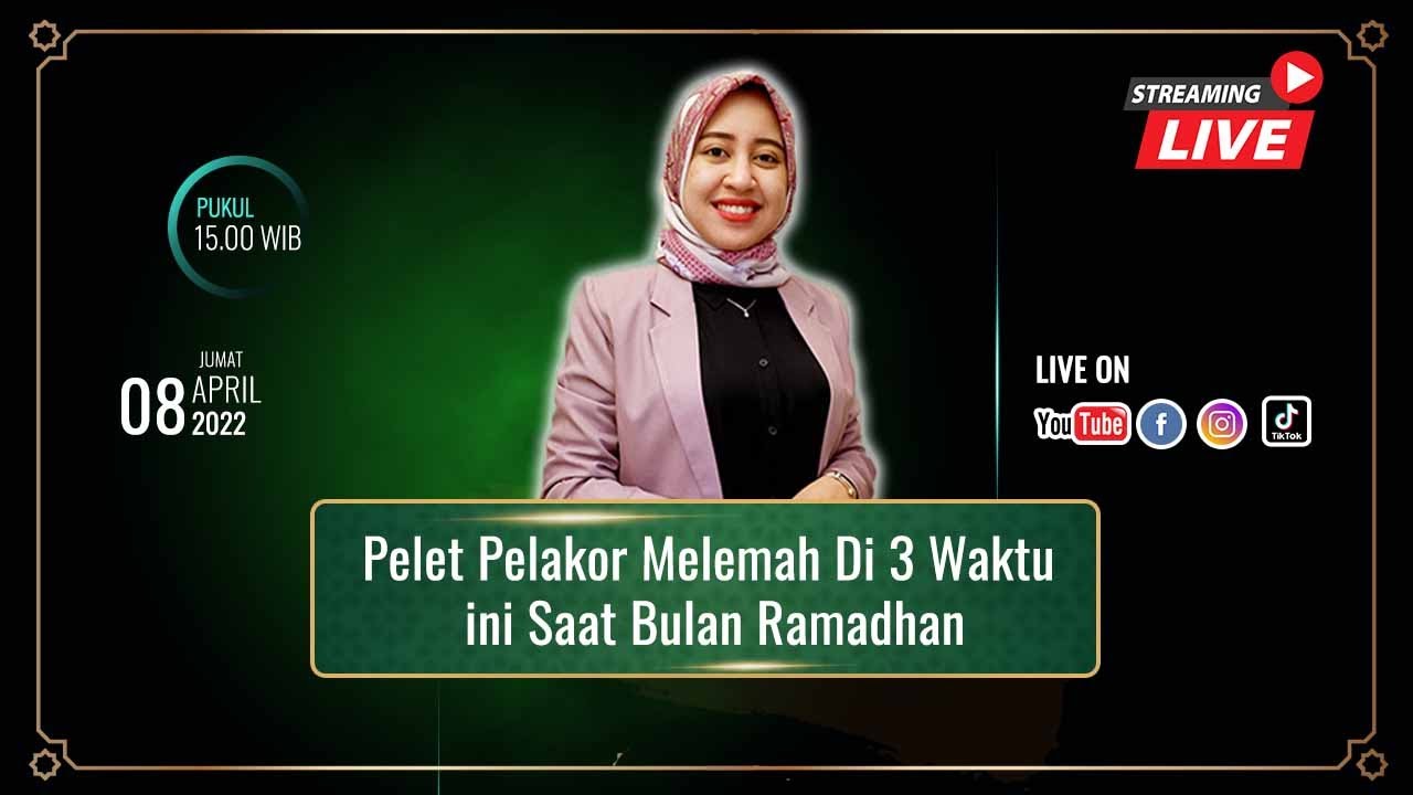 Pelet Pelakor Melemah Pada 3 Waktu Ini Di Bulan Ramadhan