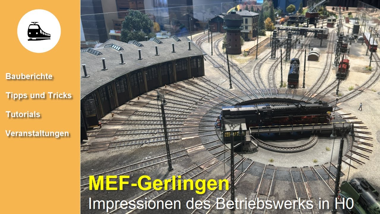 MEF Gerlingen - Impressionen des Betriebswerks in H0
