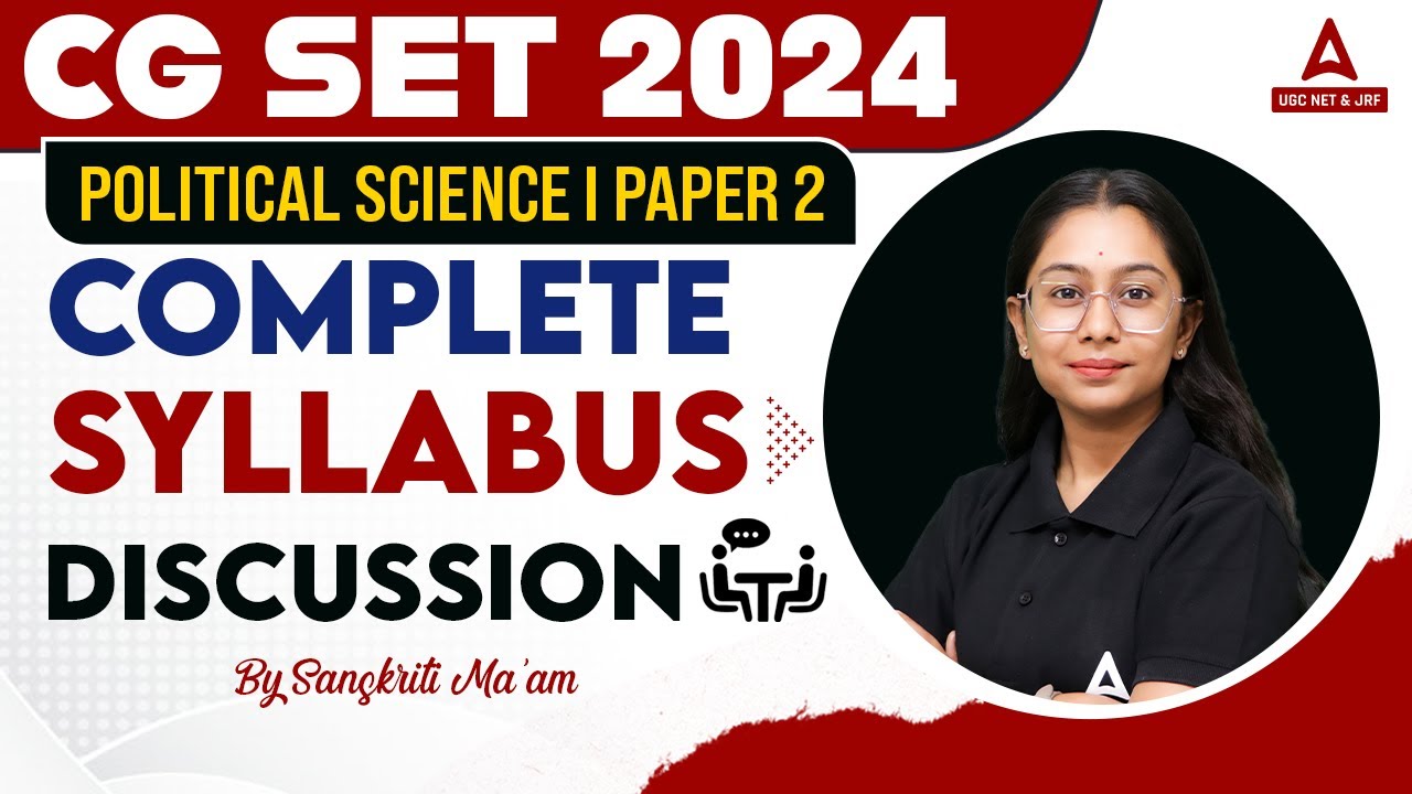 CG SET Syllabus 2024 | CG SET Political Science Syllabus 2024