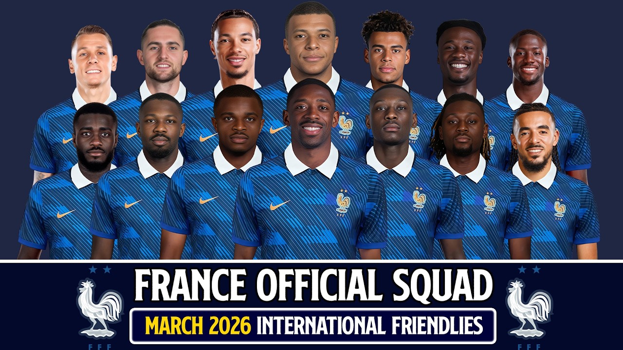 France 🇫🇷 Official Selection March 2026 | Full Squad 2026 Reveal!