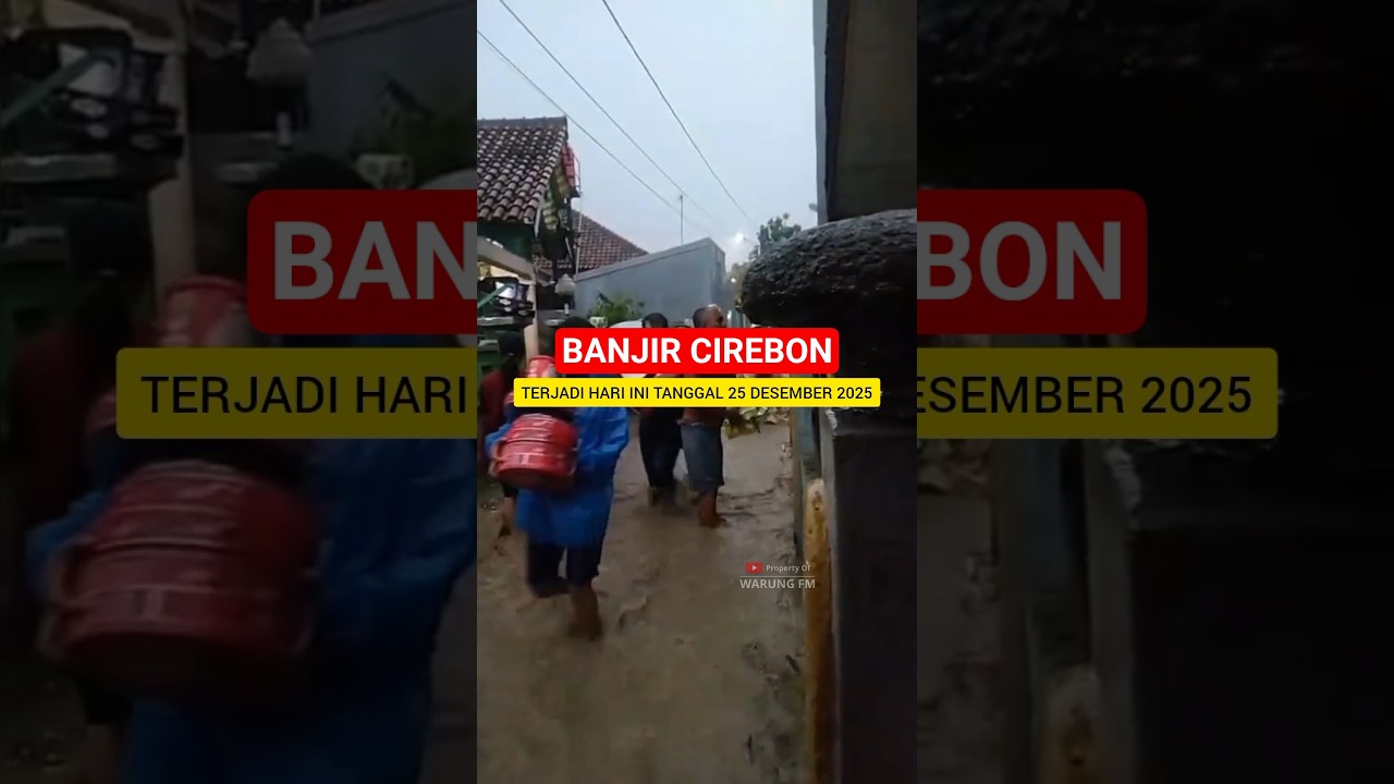 Banjir Cirebon Hari Ini, 23 Desember 2025