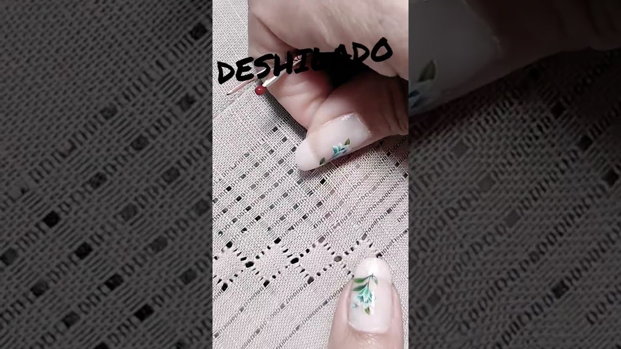 DESHILADO y CALADO a mano
