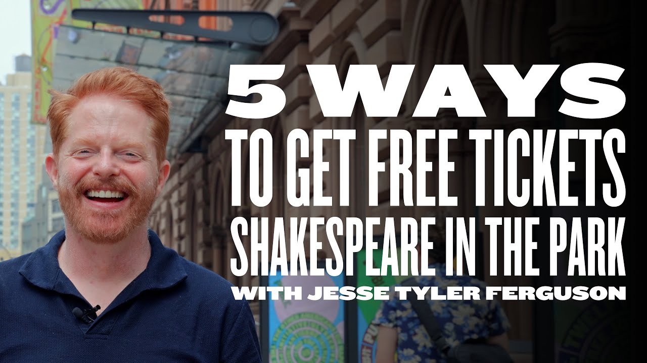 5 Ways To Get Tickets to Free Shakespeare In The Park | The Public Theater