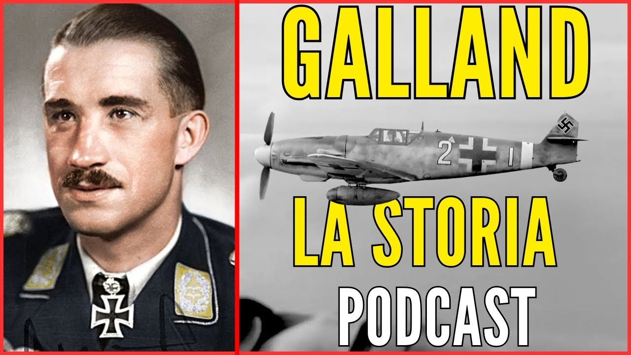 Adolf Galland: Il pilota ribelle con 104 vittorie aeree - PODCAST