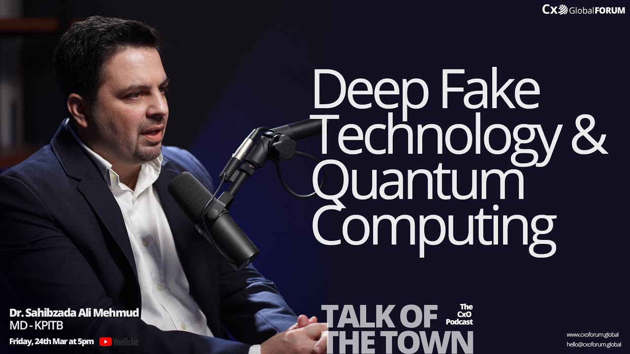 Deep Fake Technology & Quantum Computing with Dr. Ali Mehmood | Talk of the Town Ep#1