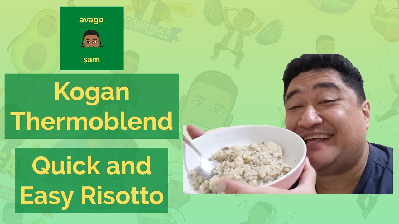Kogan Thermoblend 2021 - Quick and Easy Risotto - avago sam