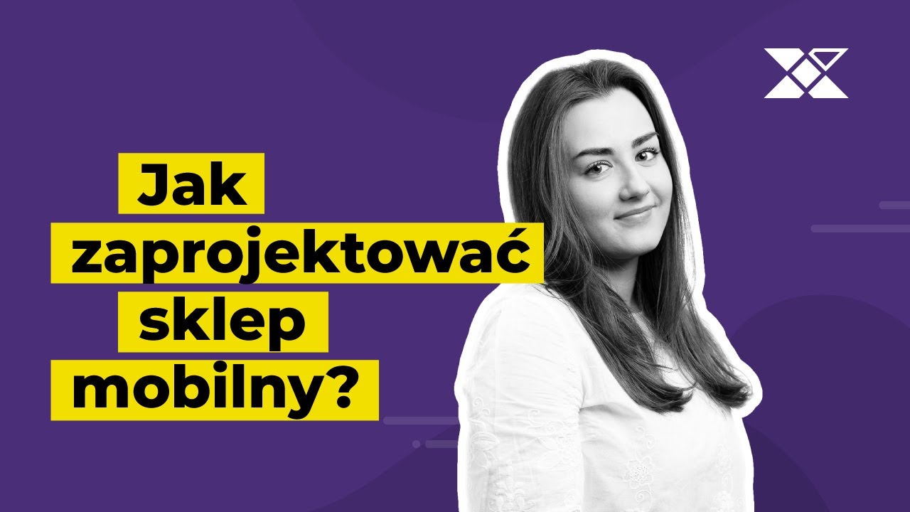 Jak zaprojektować sklep mobilny? | Prosto Do Kasy