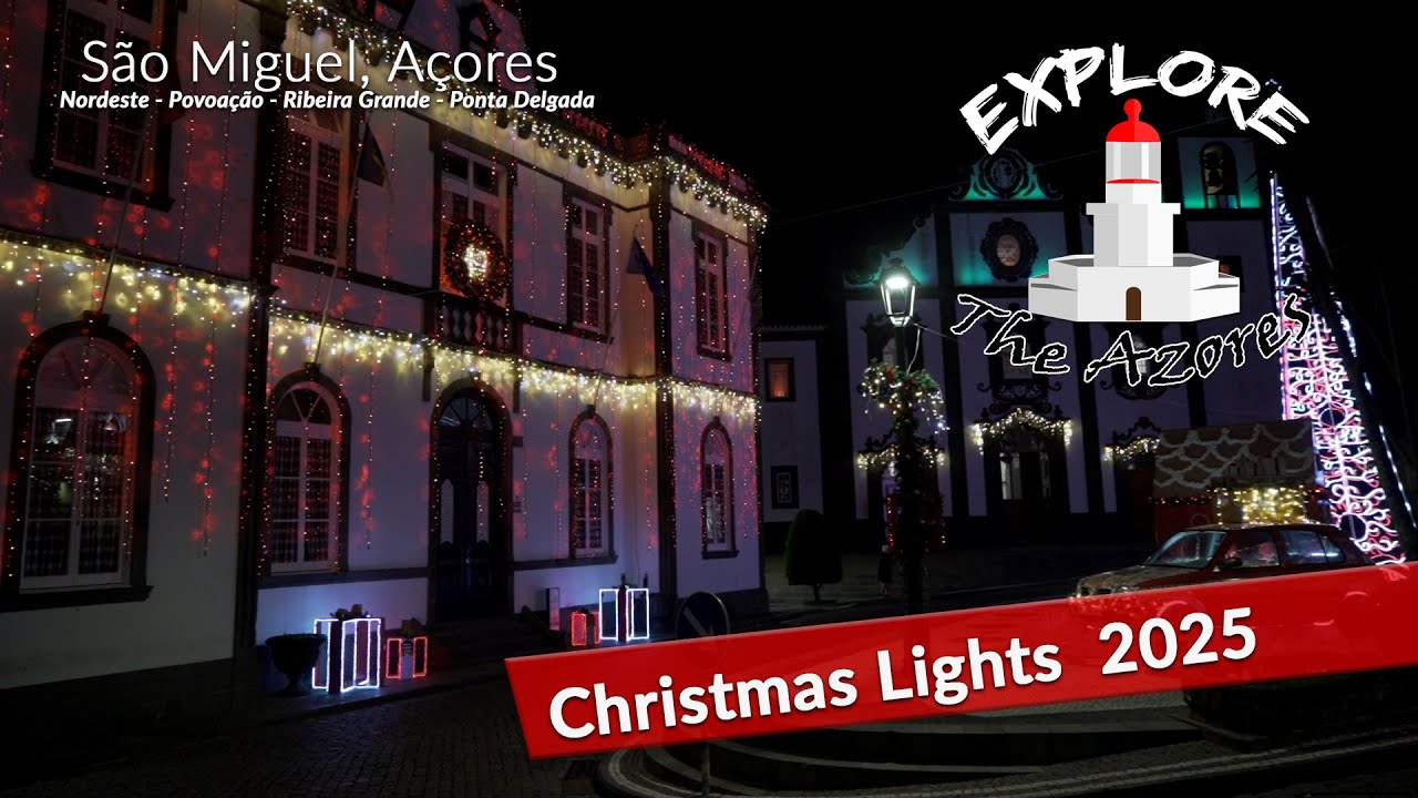 luzes da natal - Christmas Lights 2025 - São Miguel  Açores