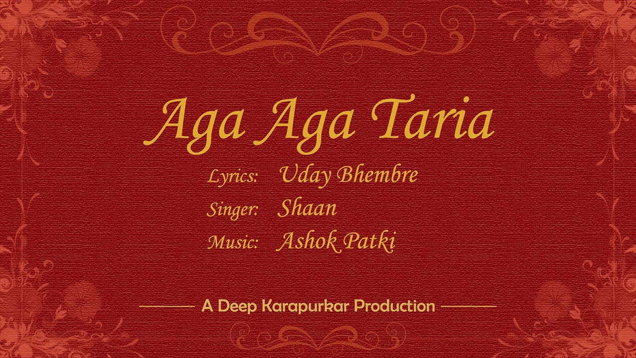 Aga Aga Taria (Album: Nashaa Tuji)
