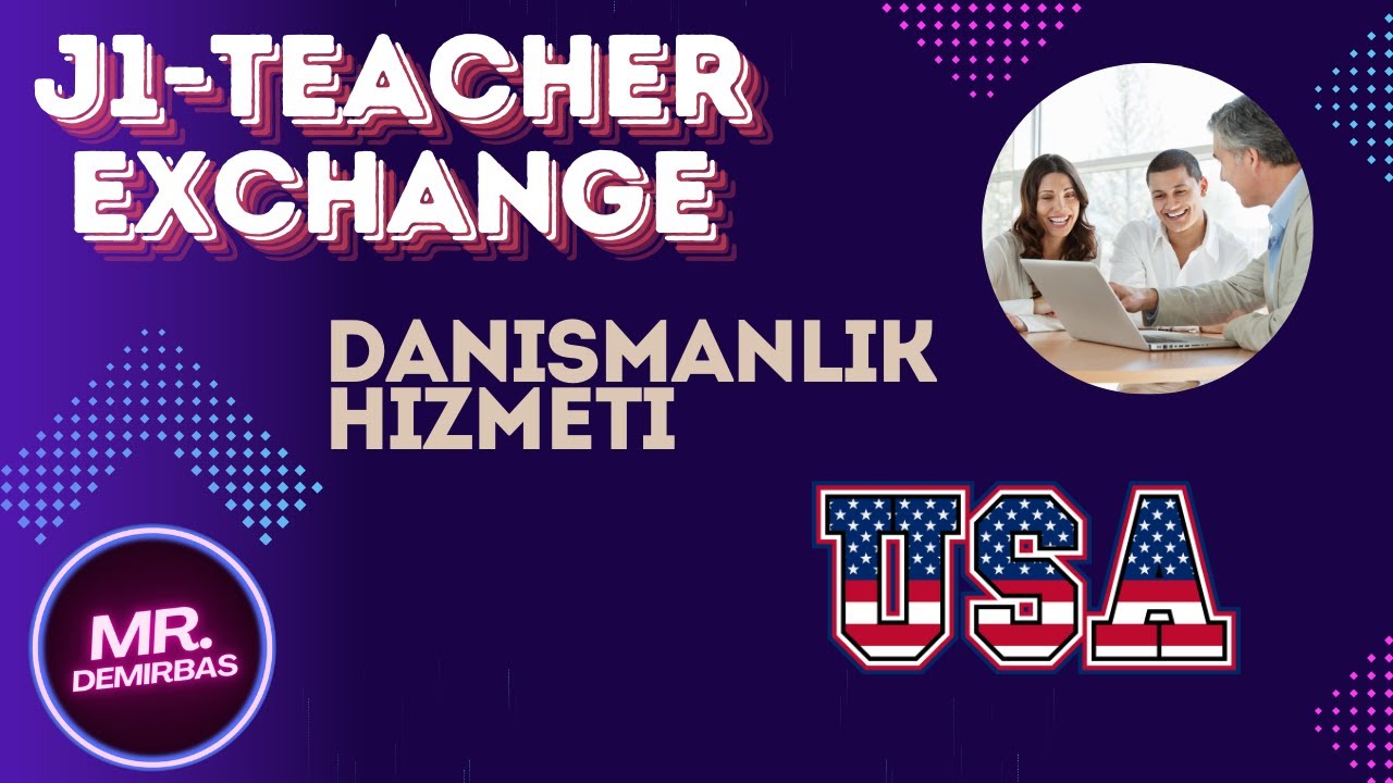 J1 Öğretmen Programı ile Amerika’ya Adım Atın: Profesyonel Danışmanlık