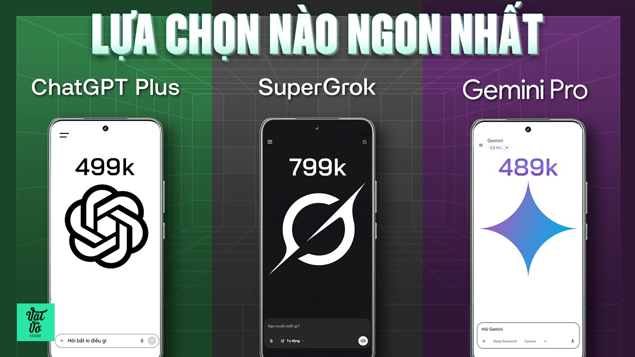 So sánh ChatGPT Plus, SuperGrok, Gemini Pro trên điện thoại