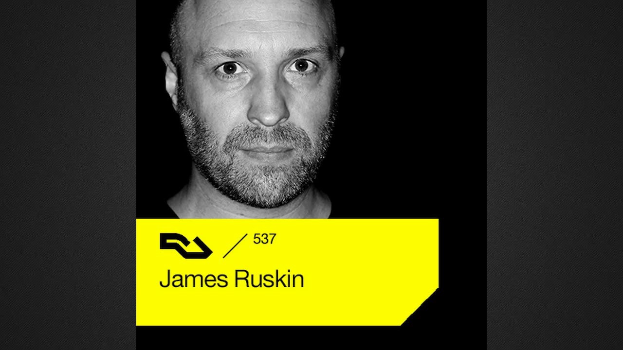 James Ruskin - Resident Advisor 537 (12 September 2016)