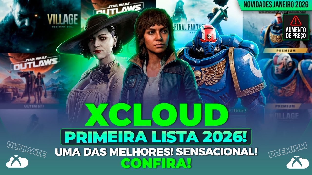 XCLOUD: PRIMEIRA LISTA DE JOGOS DE 2026 – UMA DAS MELHORES, CONFIRA!
