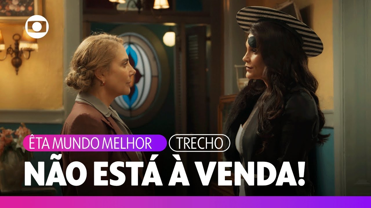 Sandra tenta comprar Samir de Zulma | Êta Mundo Melhor | TV Globo