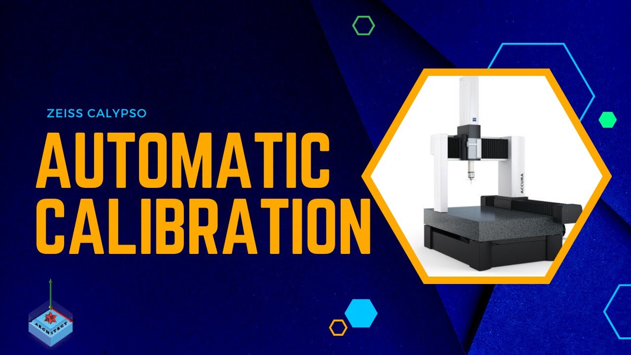 Zeiss Calypso - Automatic calibration step by step