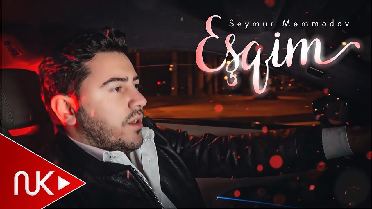 Seymur Memmedov - Esqim 2025 (Yeni Klip)