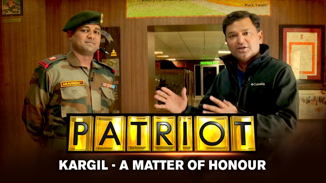 KARGIL - A Matter Of Honour | Patriot With Major Gaurav Arya