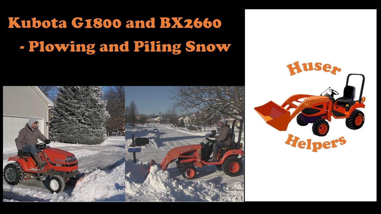 Kubota G1800 and Kubota BX2660 Plowing and Piling Snow