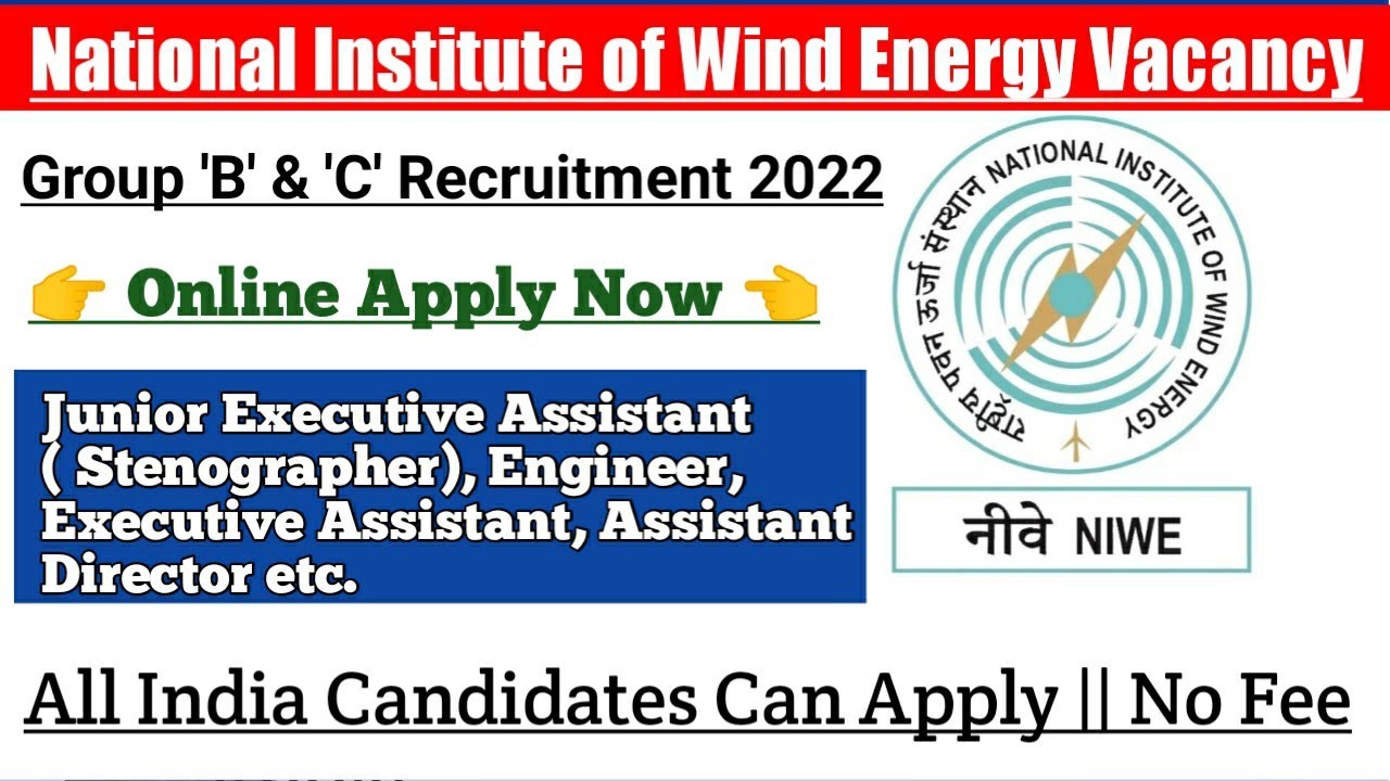 National Institute of Wind Energy new junior executive assistant (stenographer) vacancy 2022
