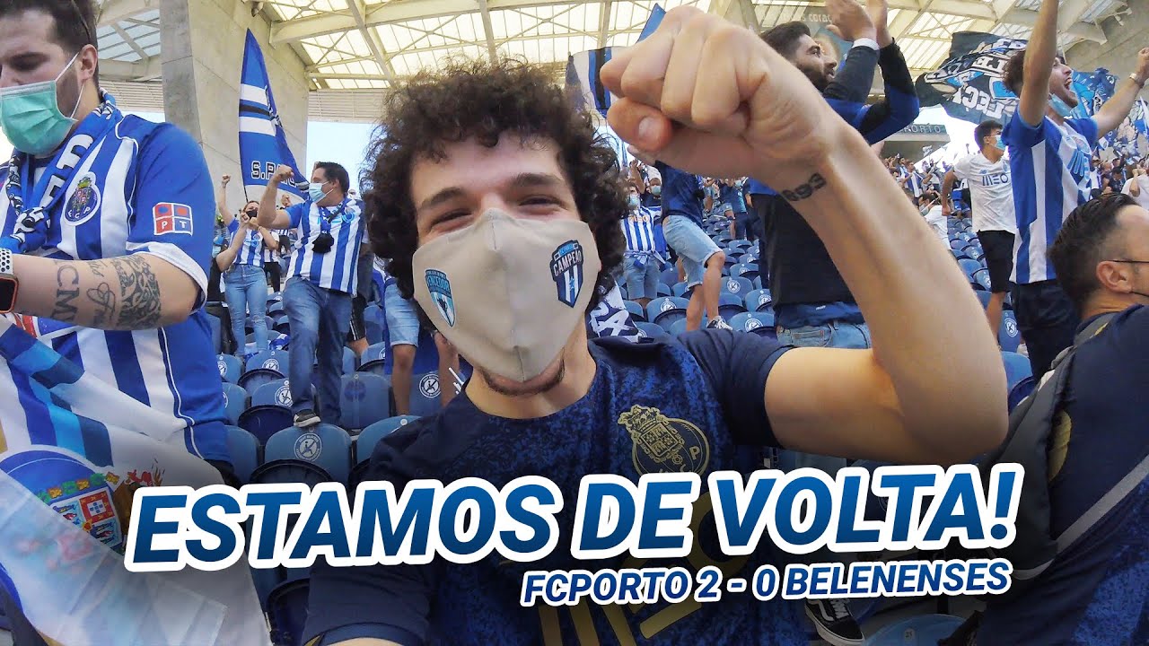 ESTAMOS DE VOLTA! 👉 FCPorto 2 - 0 Belenenses