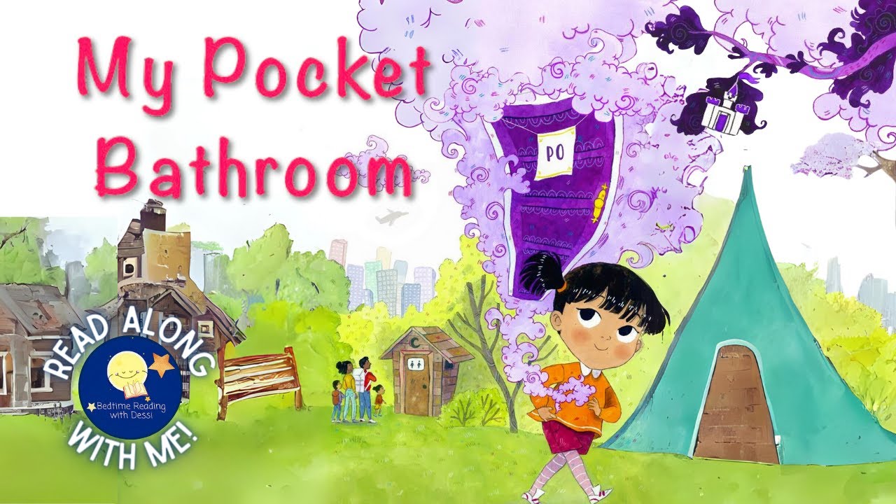 My Pocket Bathroom - Read Aloud Kids Book - A Bedtime Story with Dessi! - Story time