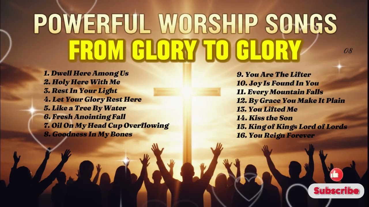 POWERFUL WORSHIP SONGS|FROM GLORY TO GLORY 2026 08