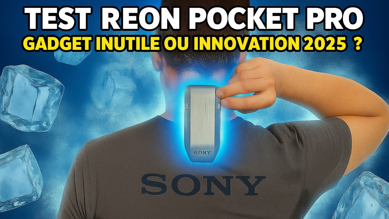 Test et Avis du  Sony Reon Pocket Pro 2025