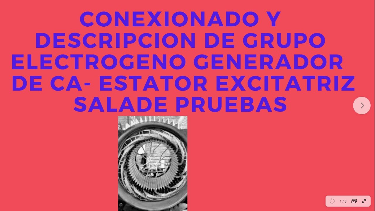Conexion y pruebas de grupo electrogeno  generador de ca  excitatriz rotor, estator