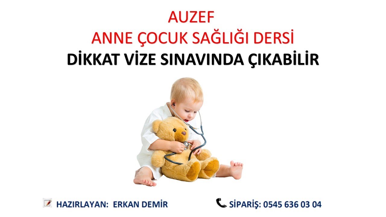 Anne Çocuk Sağlığı (Dikkat Sınavda Çıkabilir)