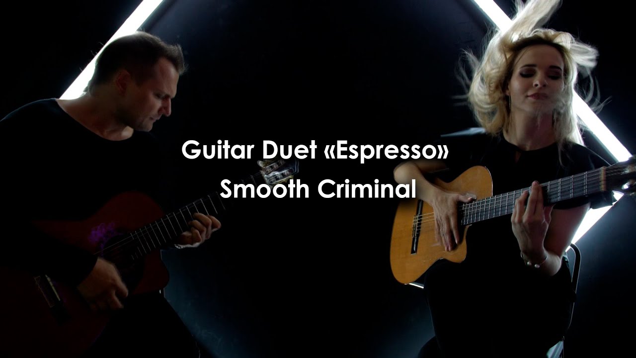 Guitar Duet Espresso - Smooth Criminal