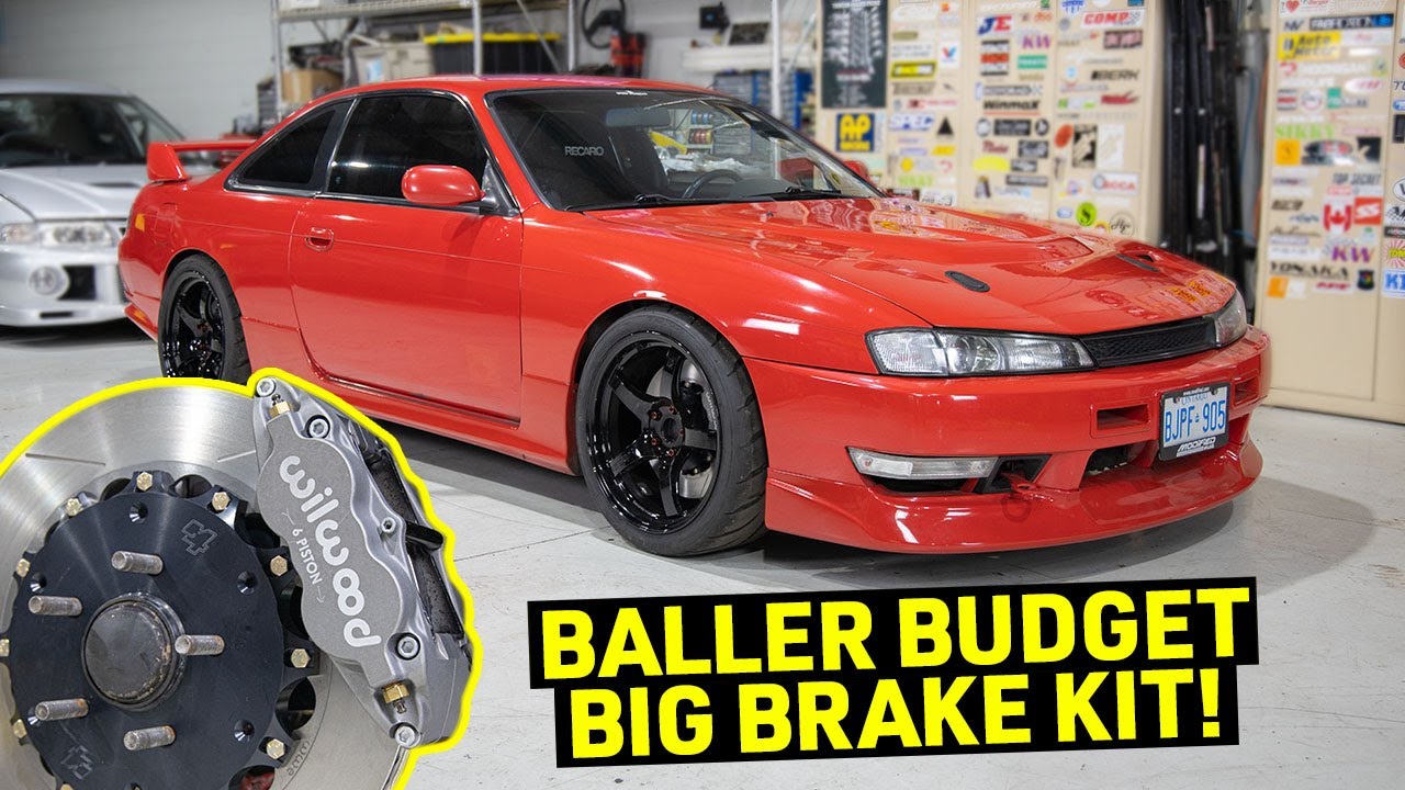 MASSIVE Big Brake Upgrade - Best Kit for the 240SX