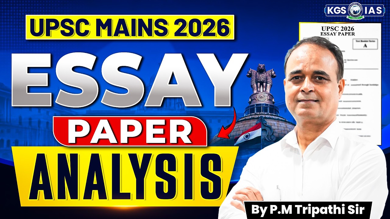 UPSC Mains 2026 | Essay Paper Analysis & Strategy | Complete Analysis By PM Tripathi Sir | KGS IAS