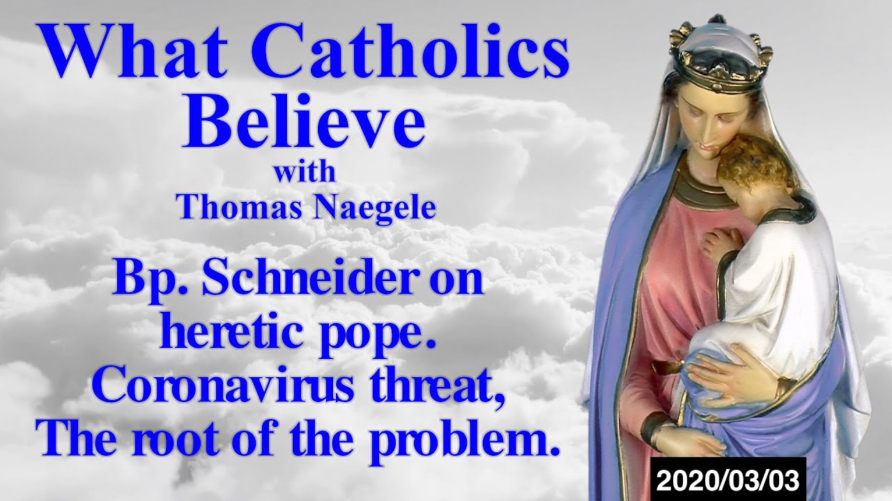 Bp. Schneider on heretic pope. Coronavirus threat, The root of the problem.