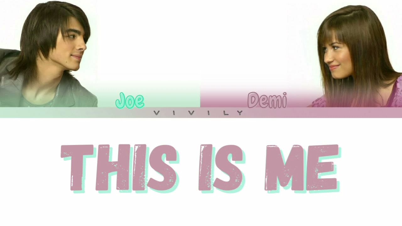 Joe,Demi - This is me (CAMP ROCK) Color Coded Lyrics