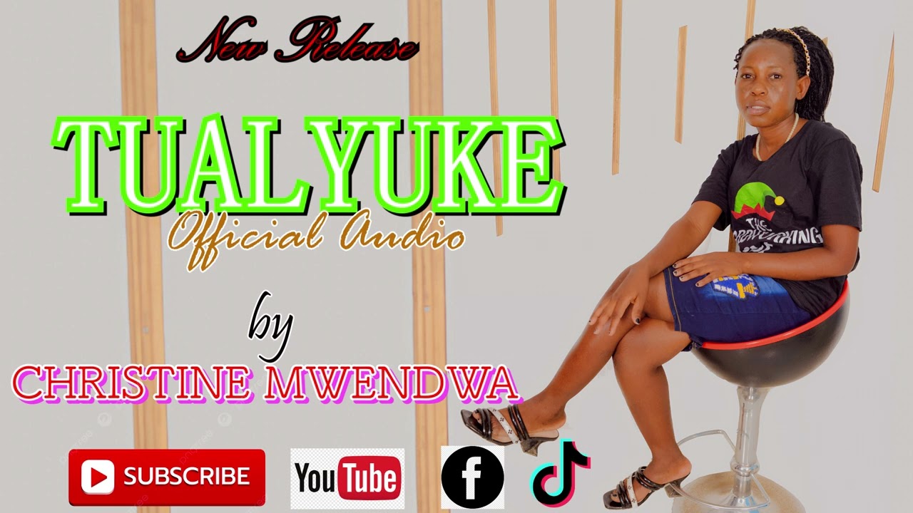 Tualyuke ( official audio) by Christine Mwendwa