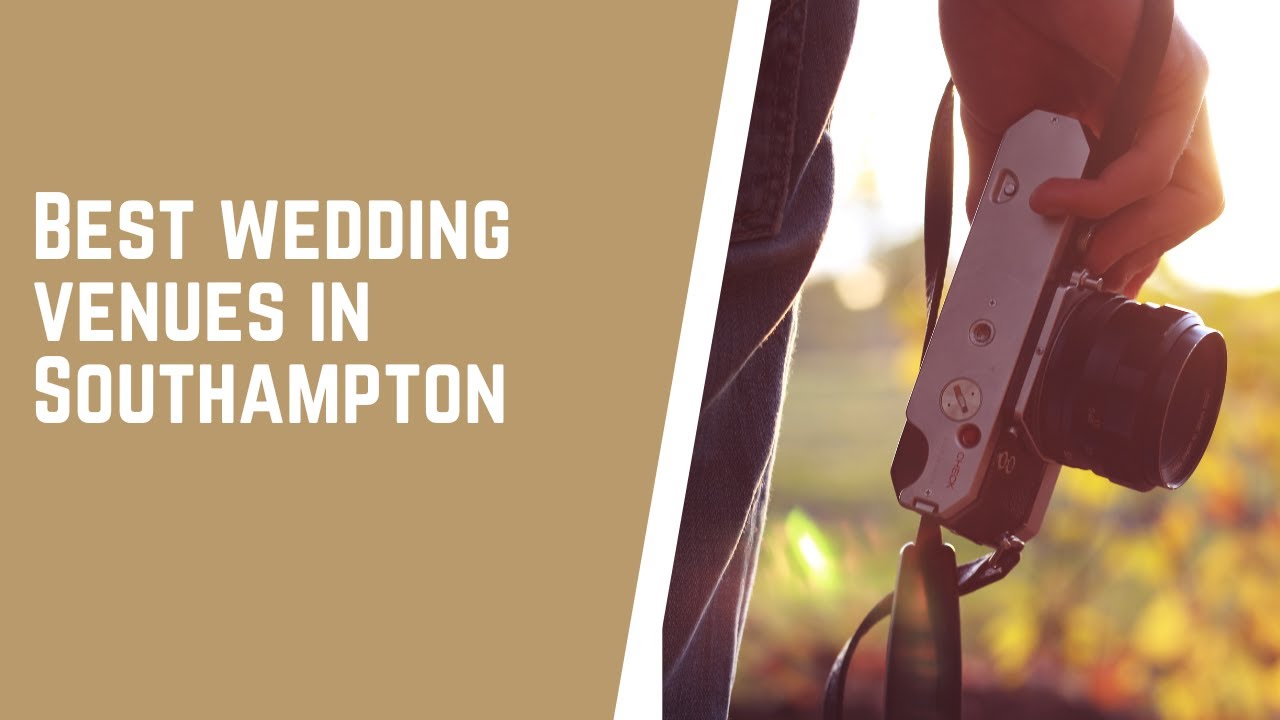 Top 5 Best Wedding Venues in Southampton