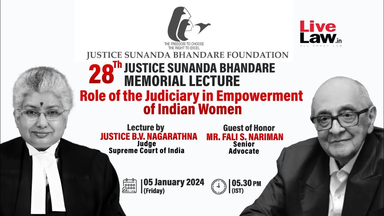 28th Justice Sunanda Bhandare Memorial Lecture by Justice B V Nagarathna