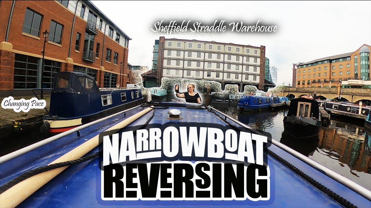 S2Ep3 Sheffield Straddle Warehouse &ndash;LIVEABOARD NARROWBOAT JOURNEY &ndash; Tinsley Marina to Victoria Quays