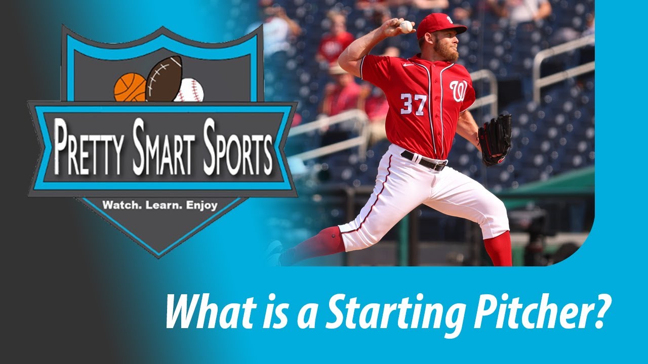 Baseball: What is a Starting Pitcher?