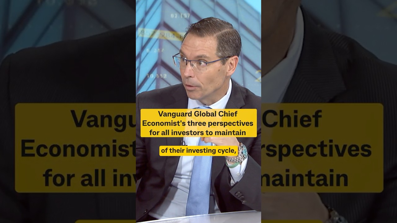 3 key perspectives for all investors from Vanguard Global Chief Economist  #investing #ai #economy