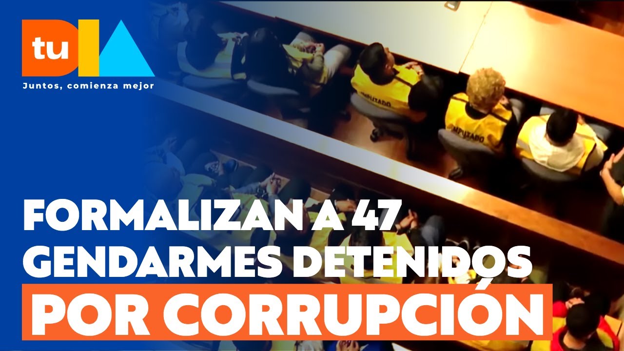 Comienza formalización de 47 gendarmes detenidos por corrupción | Tu Día | Canal 13