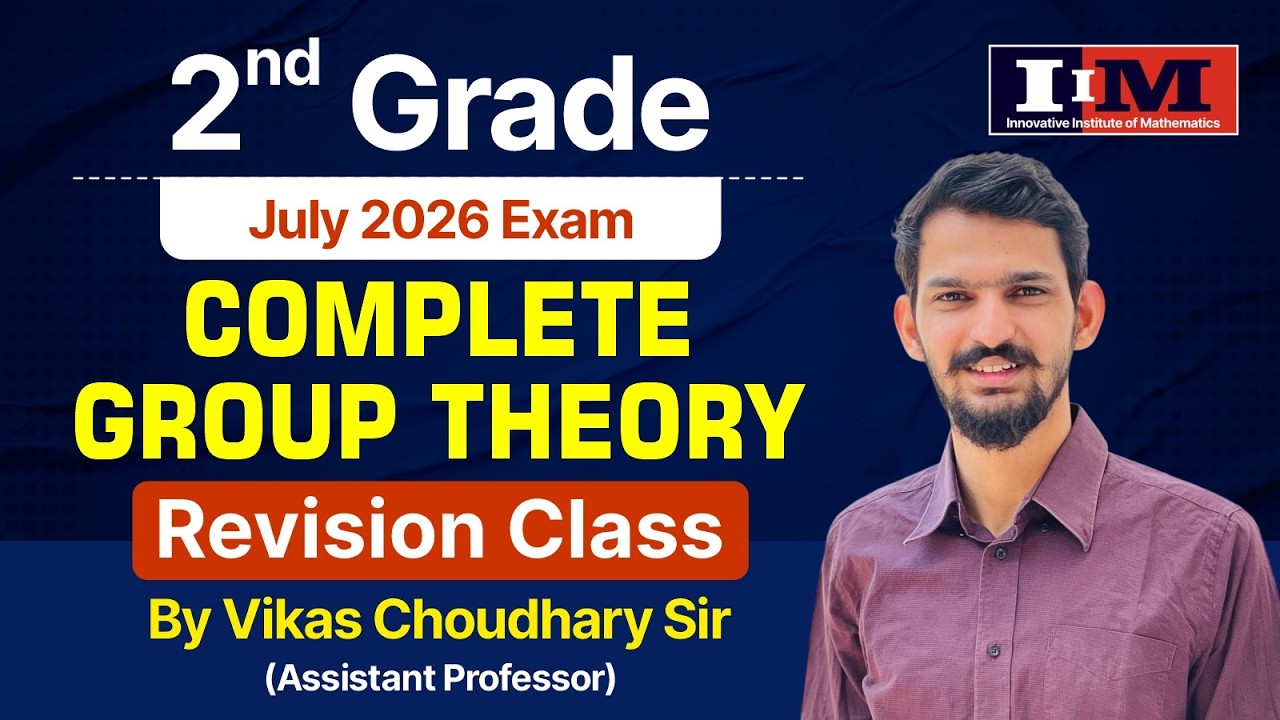 Complete Group Theory Revision |  2nd grade | by Vikas Choudhary sir (Assistant Professor)