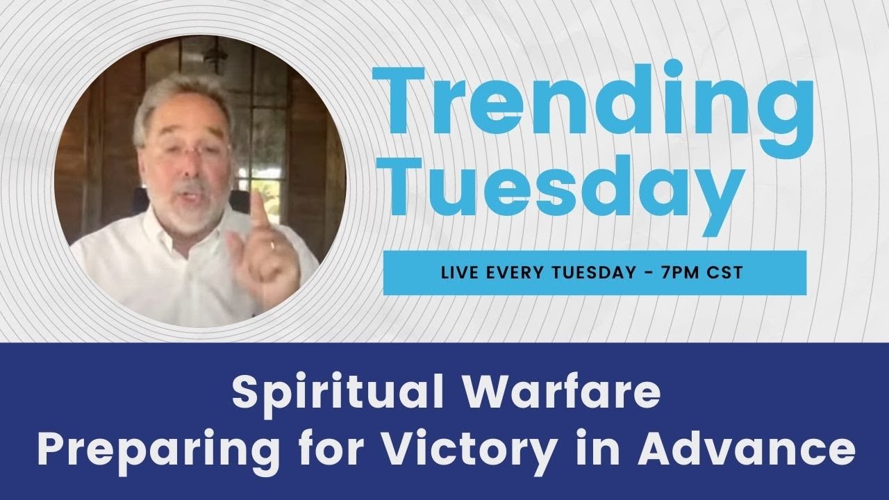 Spiritual Warfare | Preparing for Victory in Advance