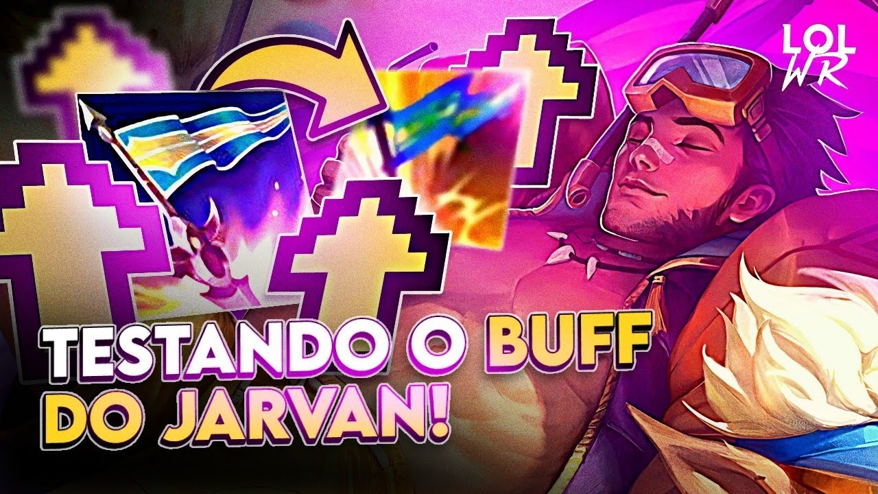 JARVAN NÃO PARA DE SER BUFFADO! TESTANDO O BUFF | LoL Wild Rift