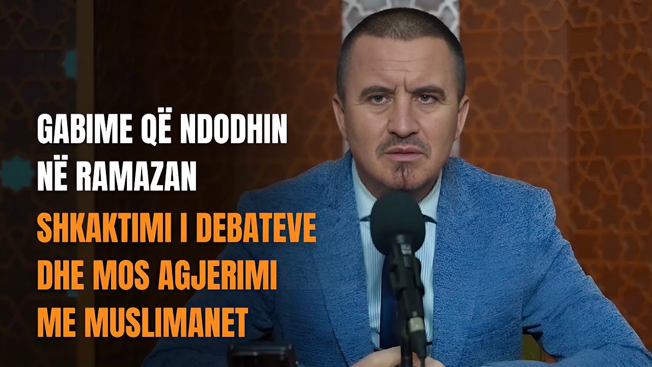 02. Gabimet që ndodhin në Ramazan - Shkaktimi i debateve dhe mos agjërimi me muslimanët